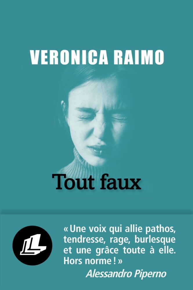 Veronica Raimo « Tout faux »